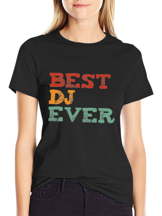Best DJ Ever Graphic Tee - Black Cotton T-Shirt