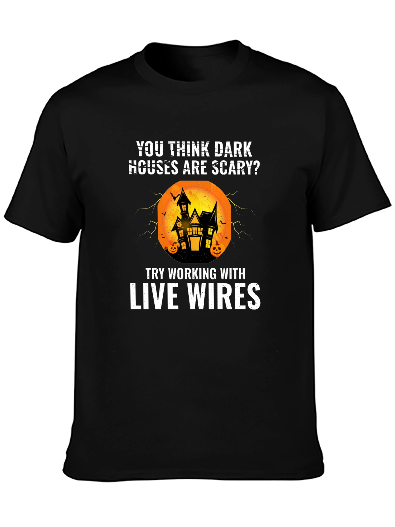 Funny Electrician Halloween T-Shirt - Live Wires
