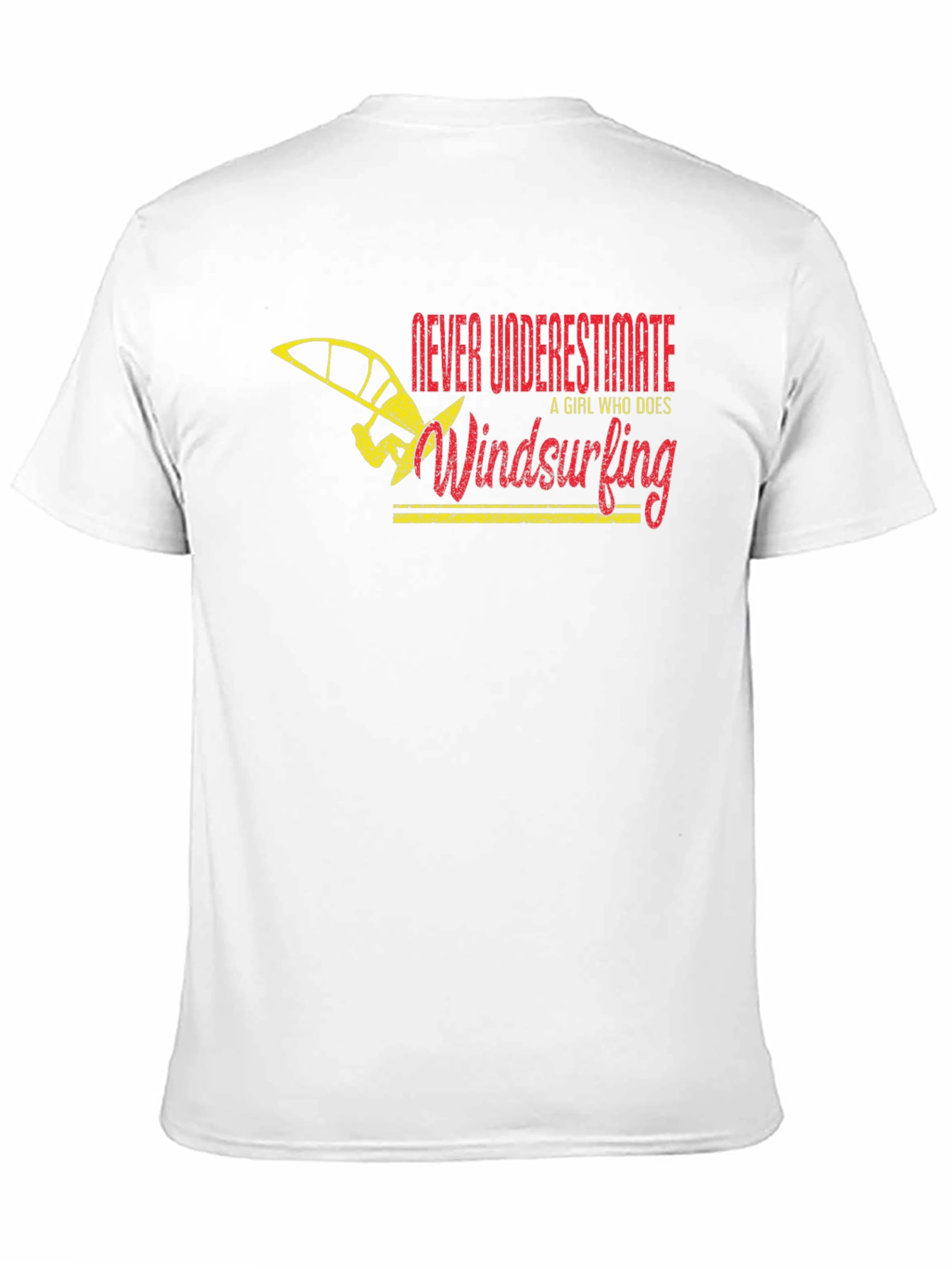 Windsurfing Girl T-Shirt: Never Underestimate Fun