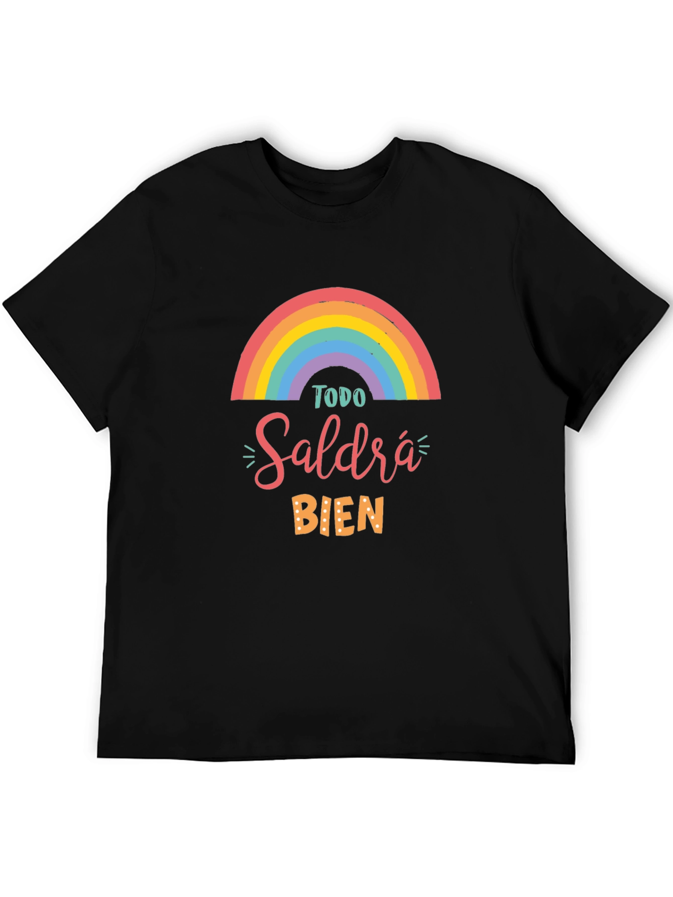 Todo Saldrá Bien T-Shirt - Inspirational Rainbow Tee