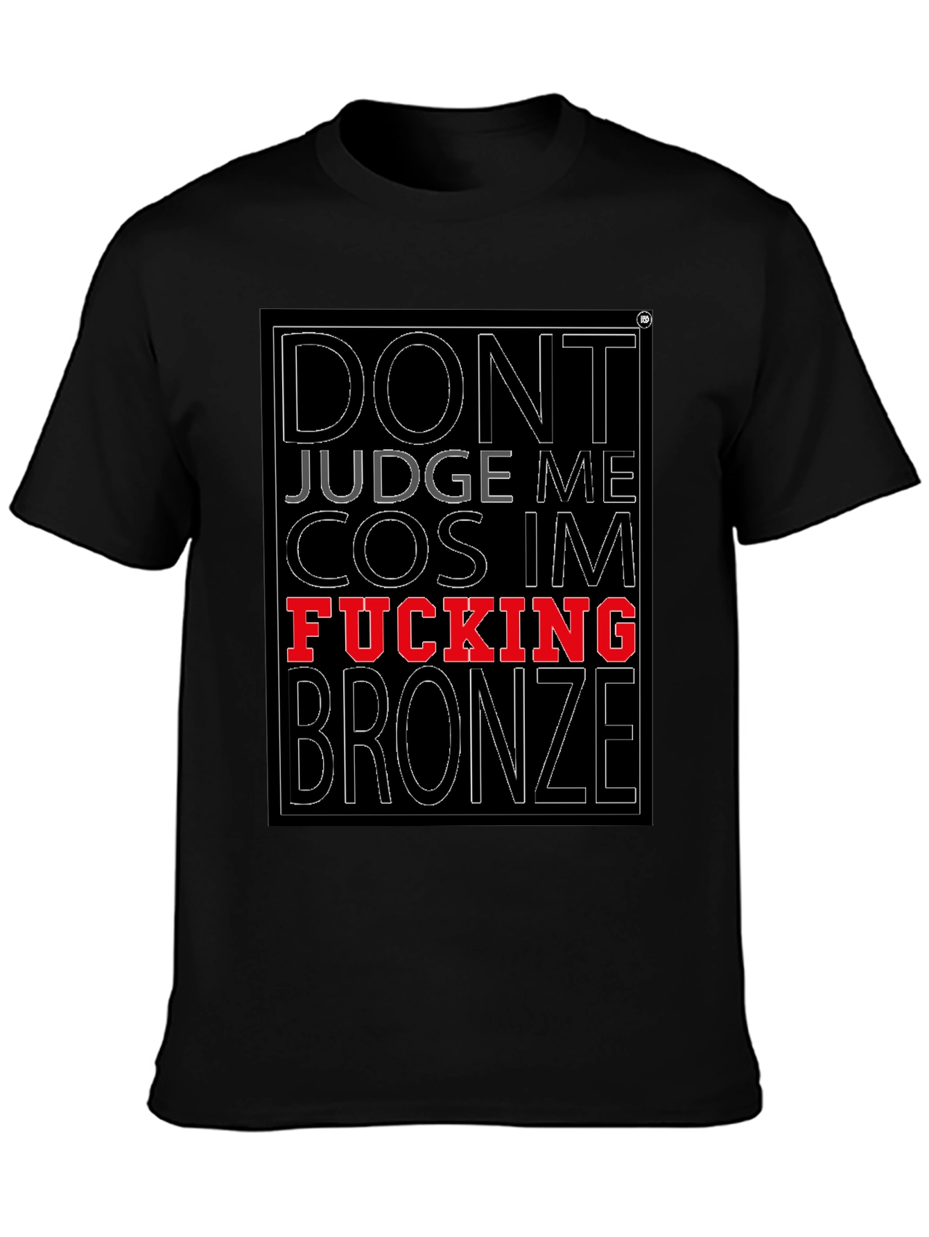 Dont Judge Me T-Shirt Funny Slogan Tee