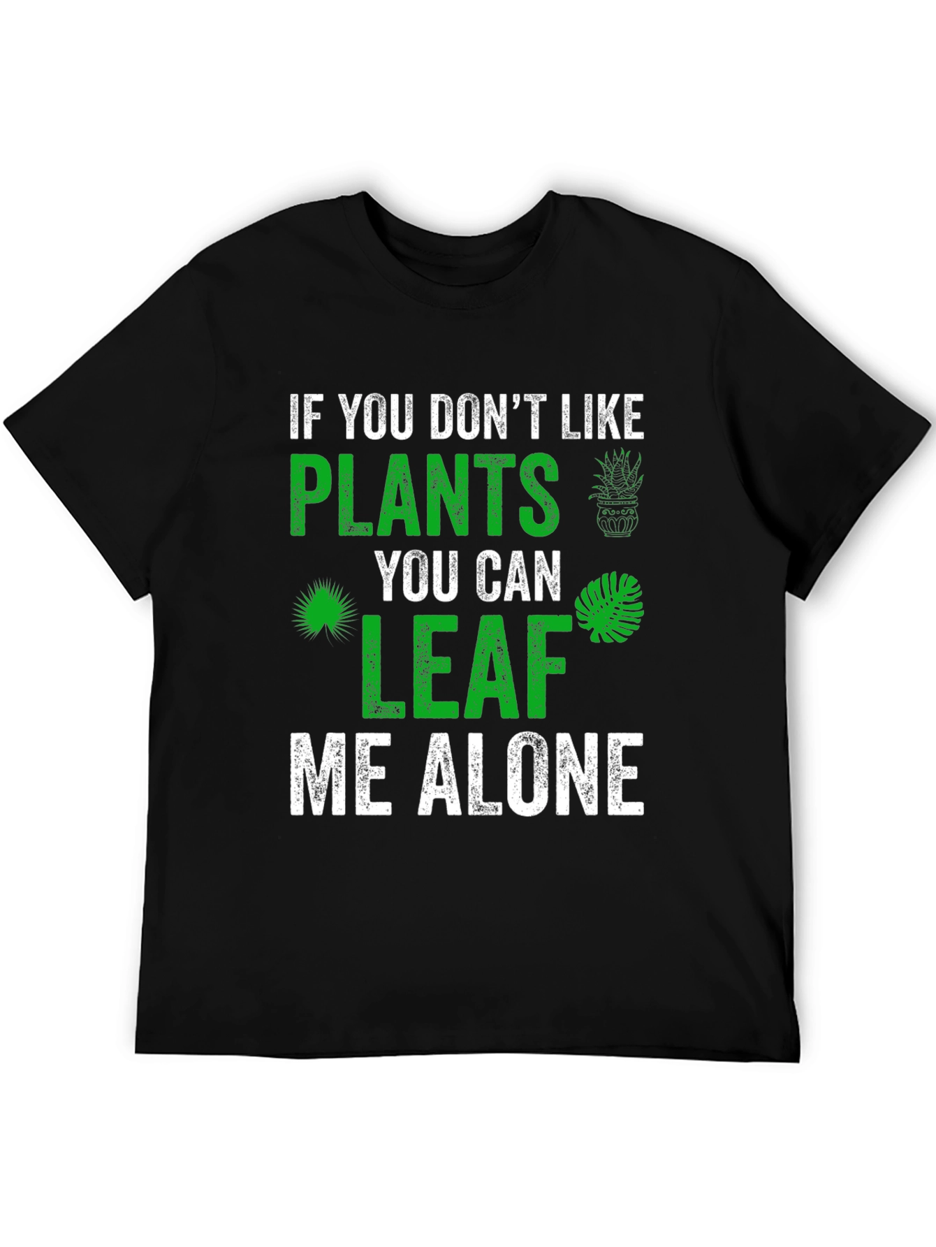 Plant Lover Graphic Tee - Leaf Me Alone