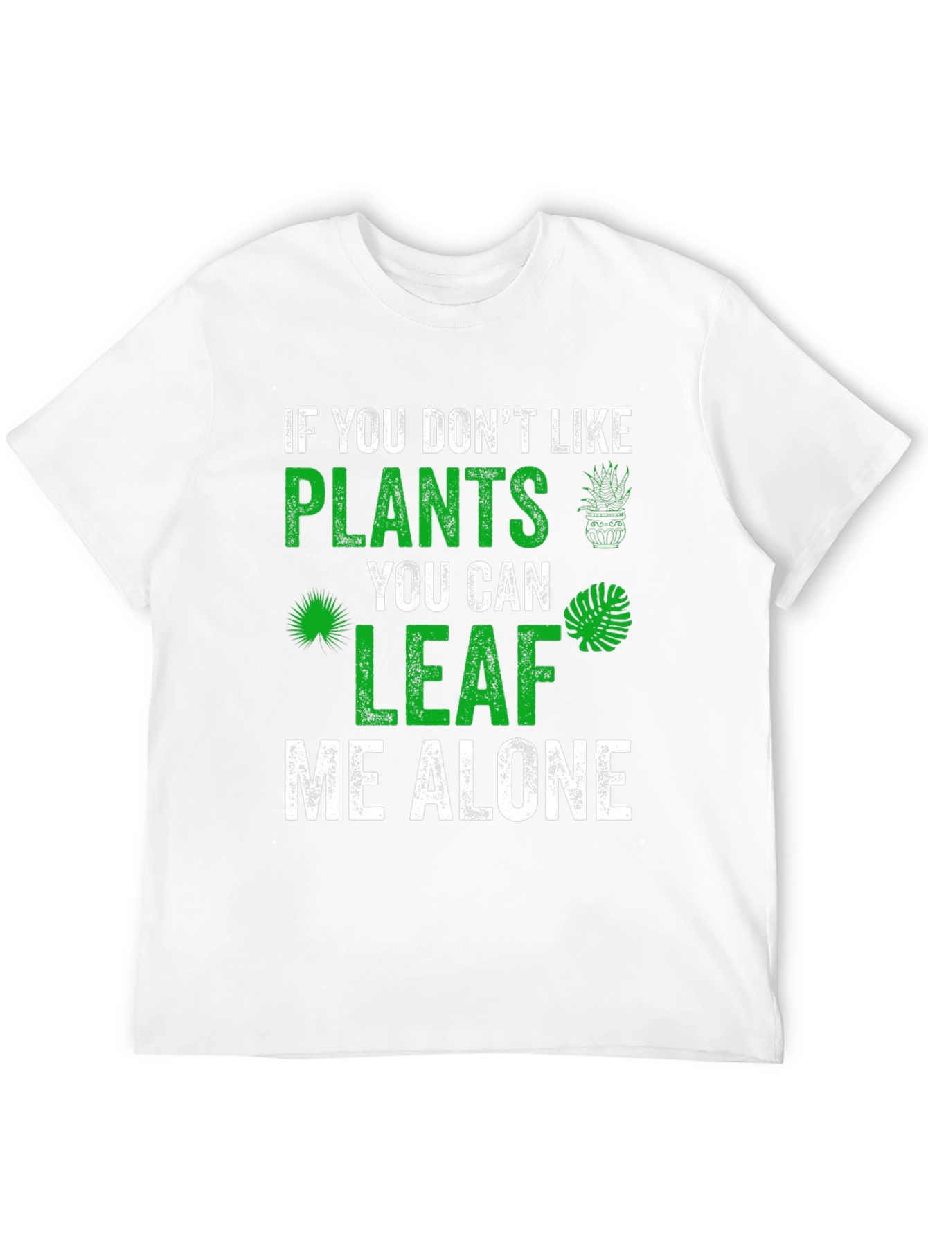 Plant Lover Graphic Tee - Leaf Me Alone