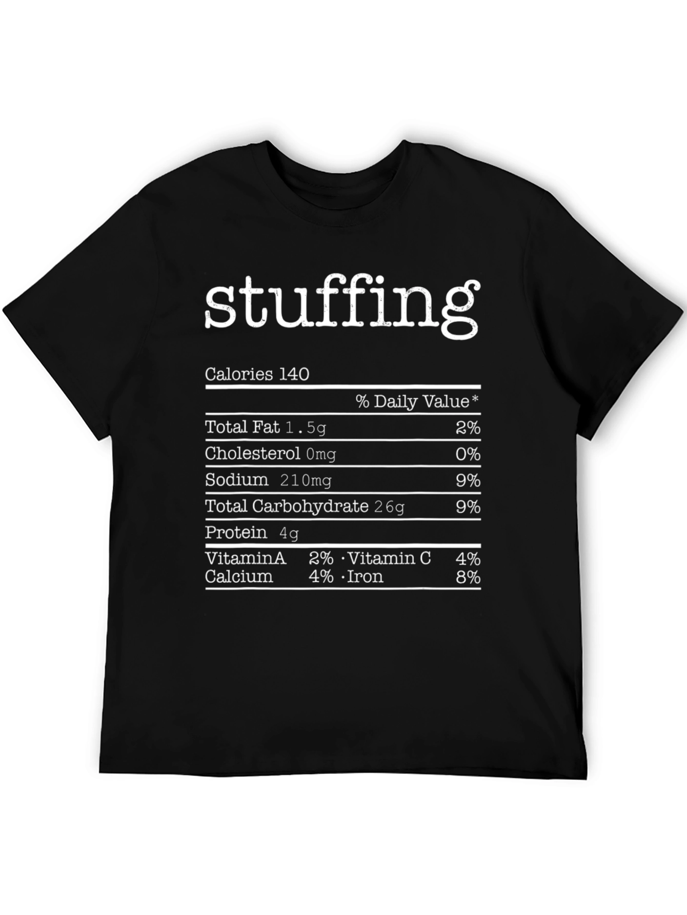 Stuffing Nutrition Facts T-Shirt - Funny Thanksgiving Tee