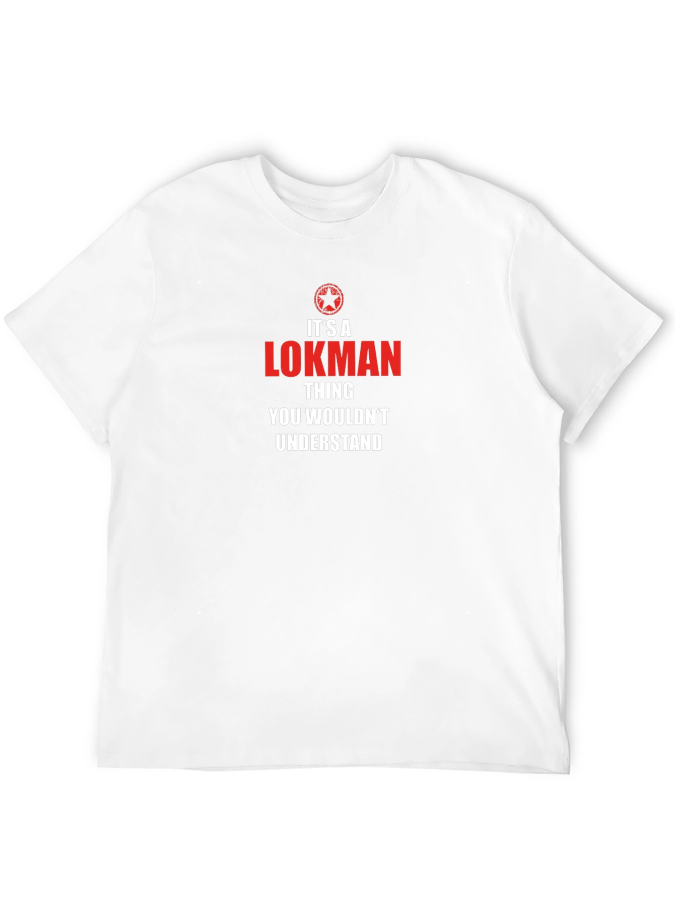 Its a Lokman Thing - T-Shirt