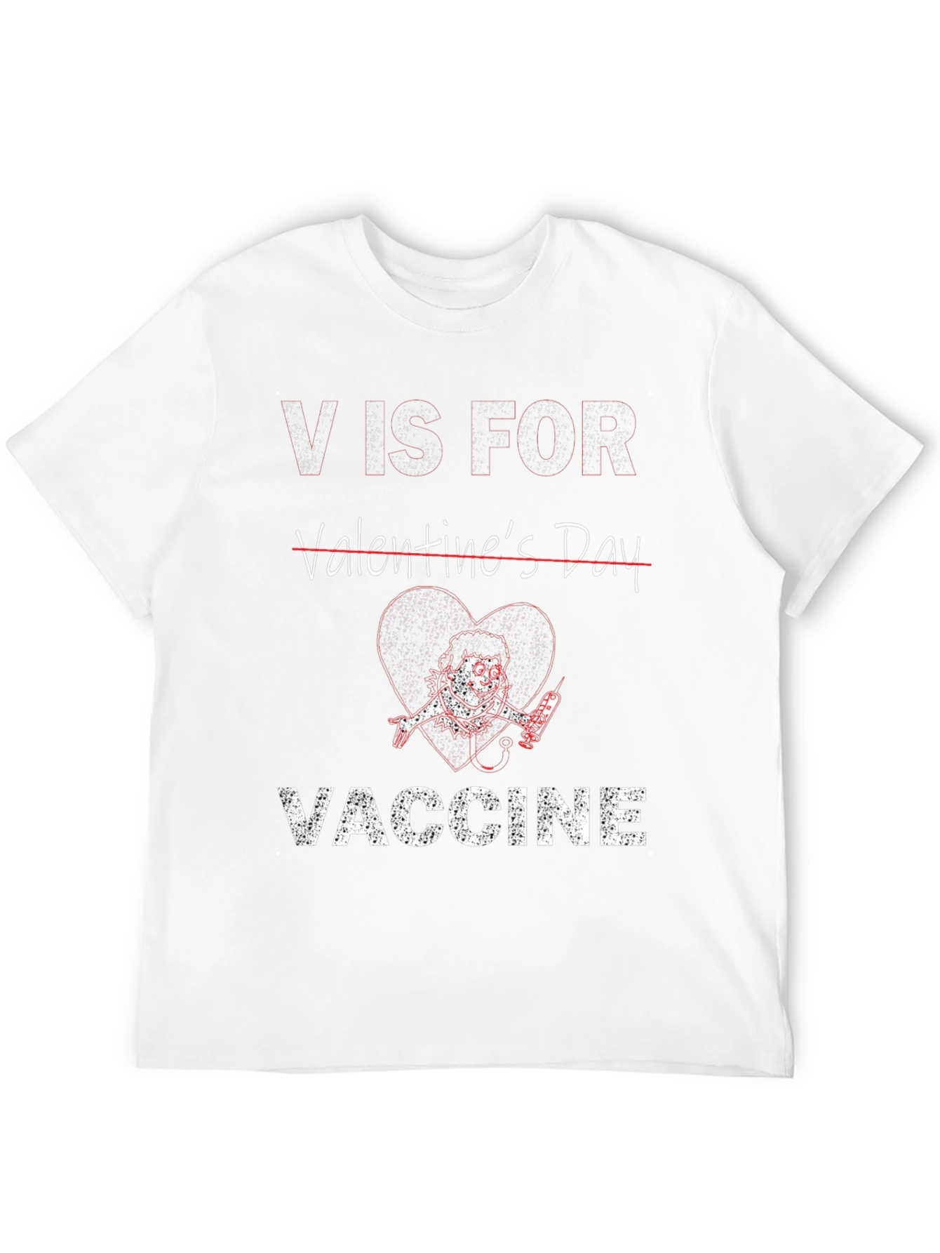 V is for Vaccine Anti-Valentines Day T-Shirt