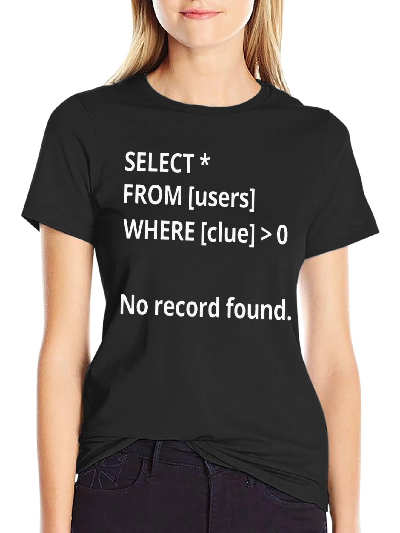SQL Query T-Shirt - Programmer Humor