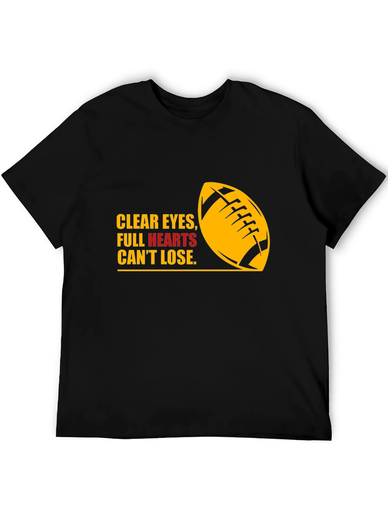 Football Quote Graphic Tee - Clear Eyes Full Hearts