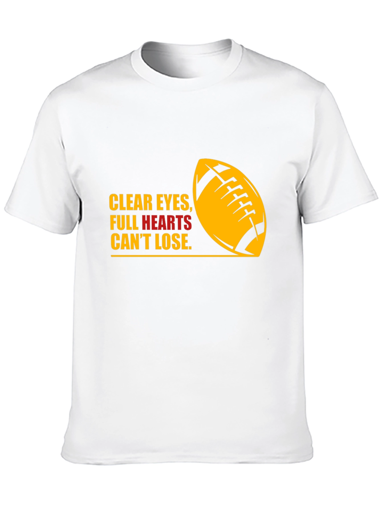 Football Quote Graphic Tee - Clear Eyes Full Hearts