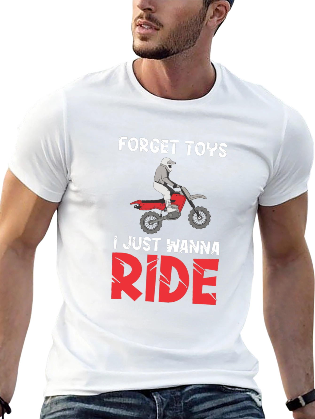 Forget Toys Just Wanna Ride Dirt Bike T-Shirt