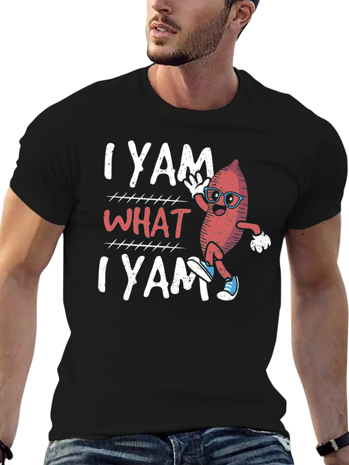 I Yam What I Yam Funny T-Shirt