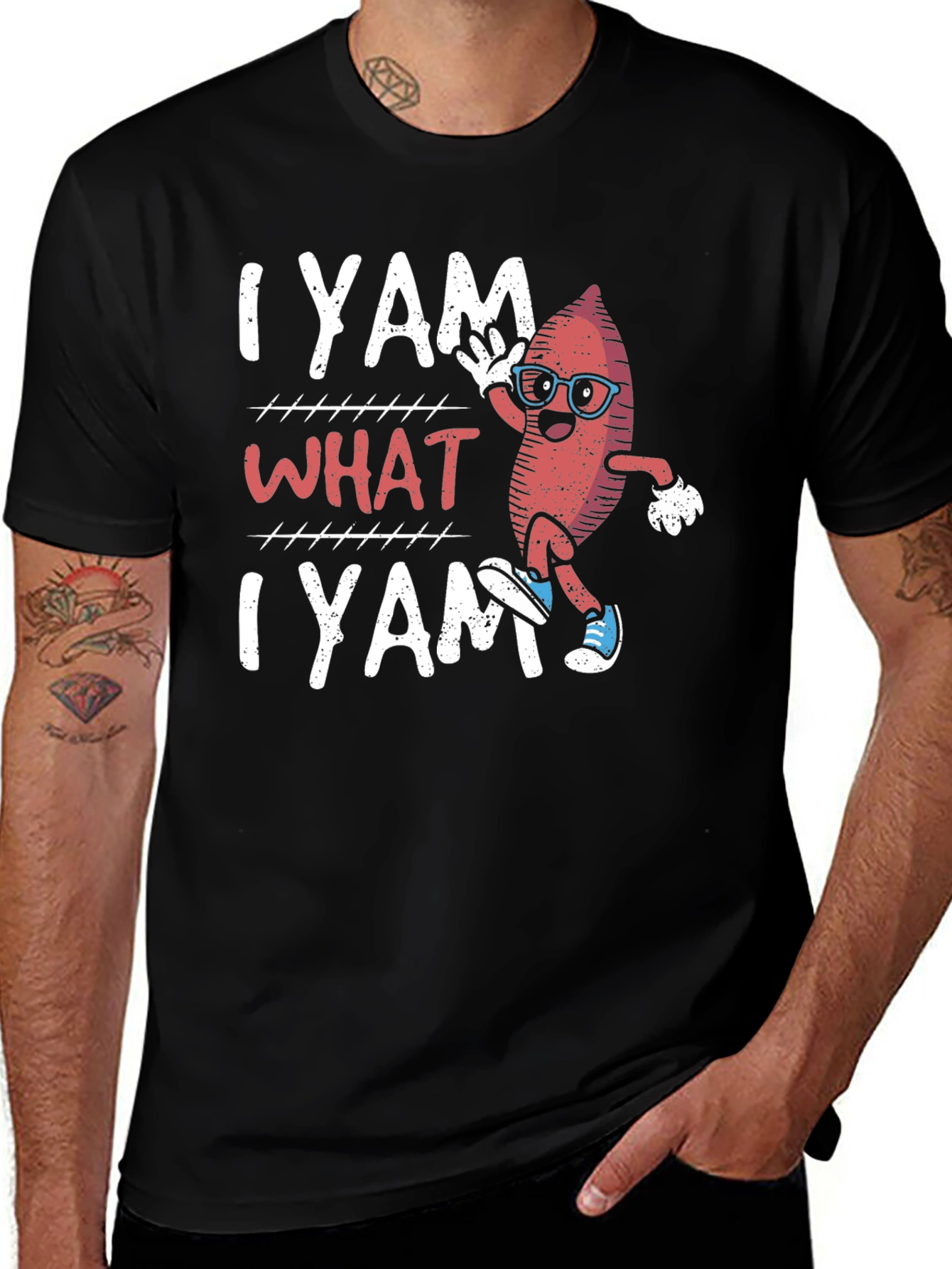I Yam What I Yam Funny T-Shirt