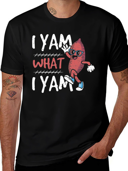 I Yam What I Yam Funny T-Shirt