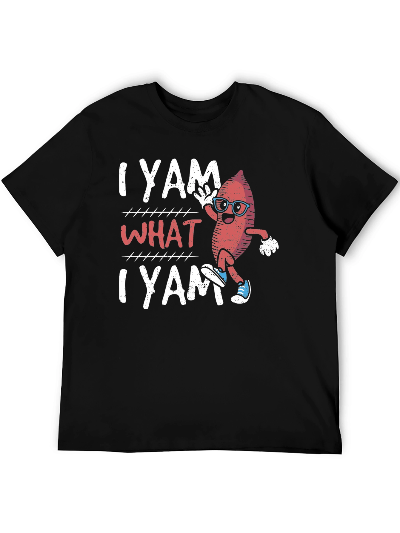 I Yam What I Yam Funny T-Shirt
