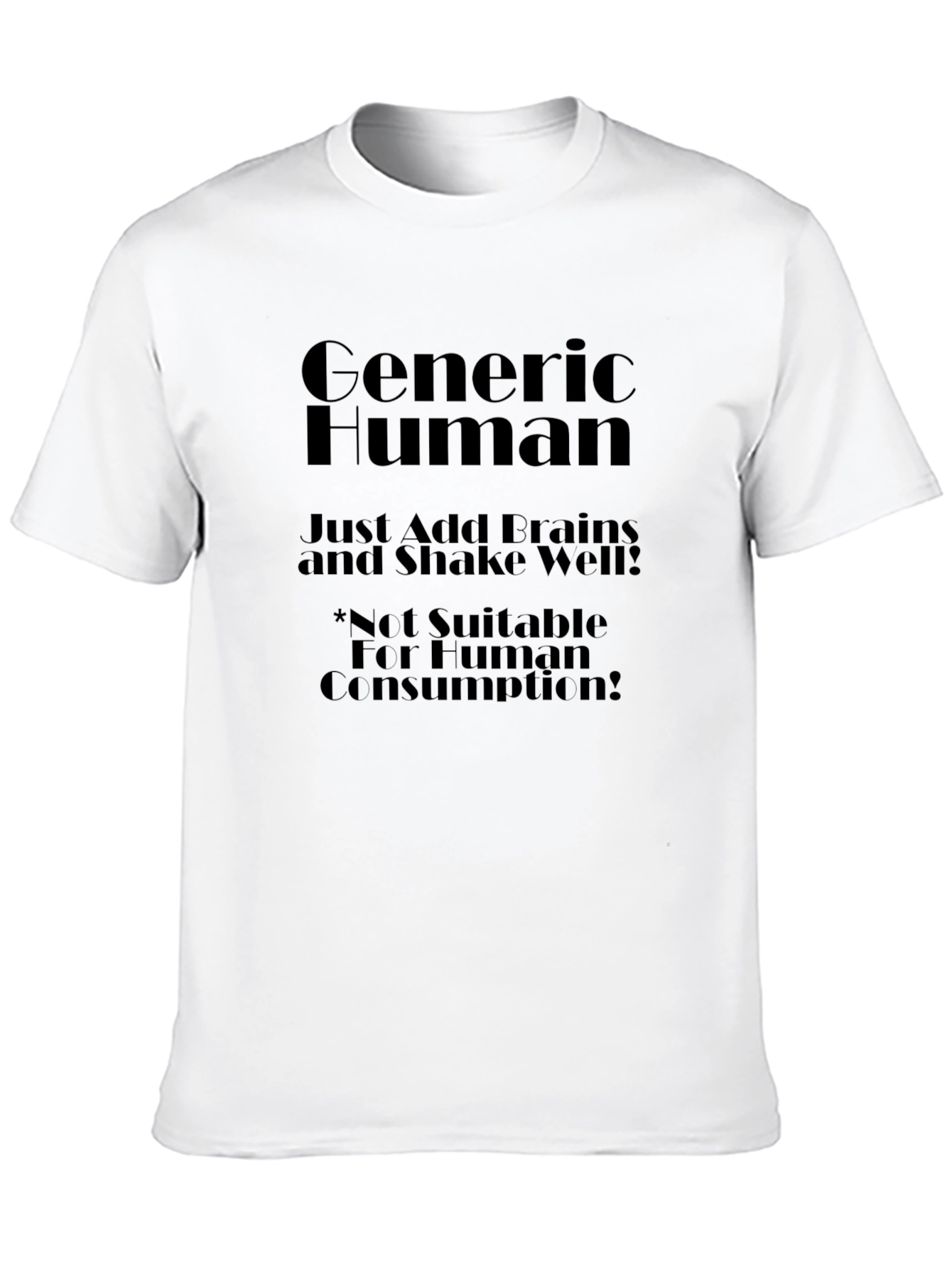 Generic Human Funny T-Shirt