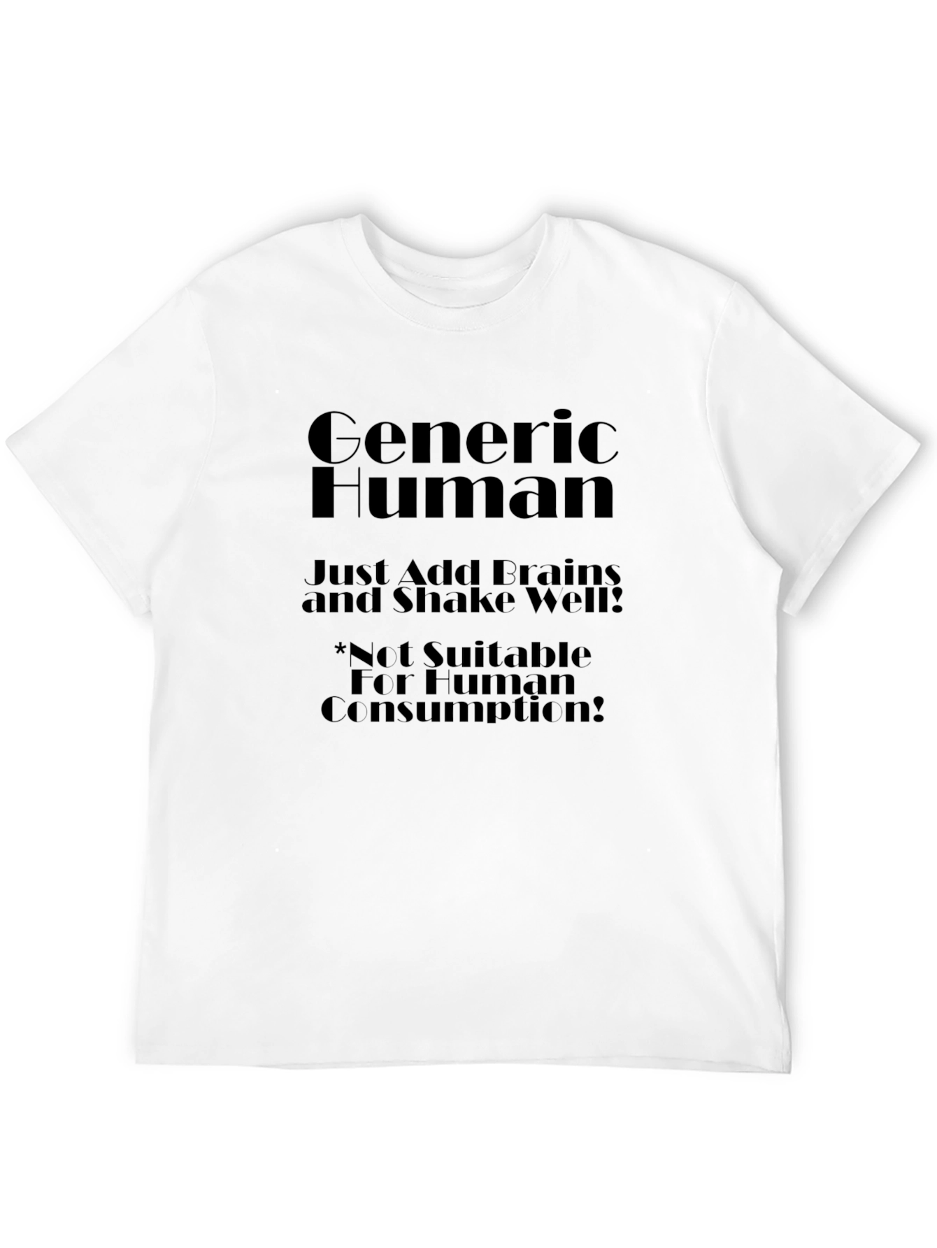 Generic Human Funny T-Shirt