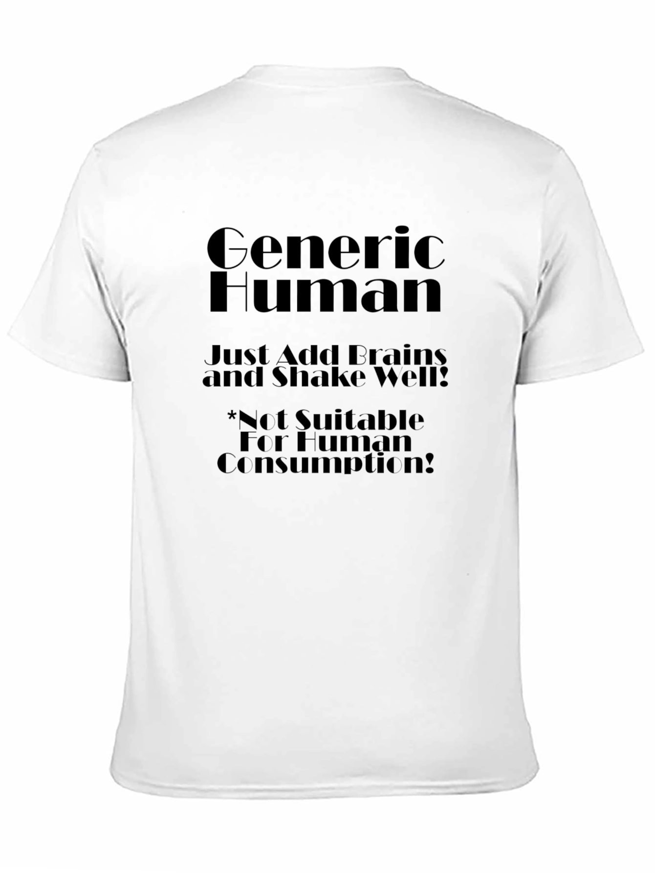 Generic Human Funny T-Shirt