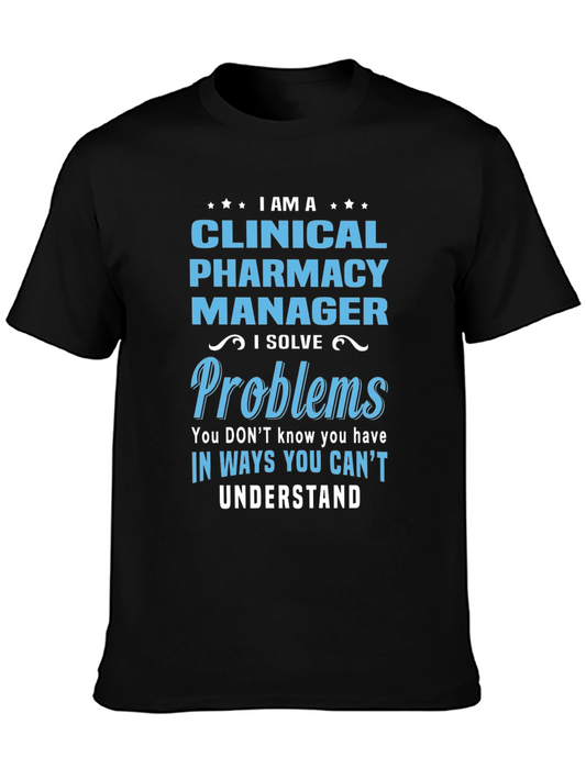 Clinical Pharmacy Manager T-Shirt