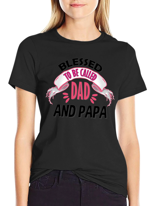 Blessed Dad and Papa T-Shirt