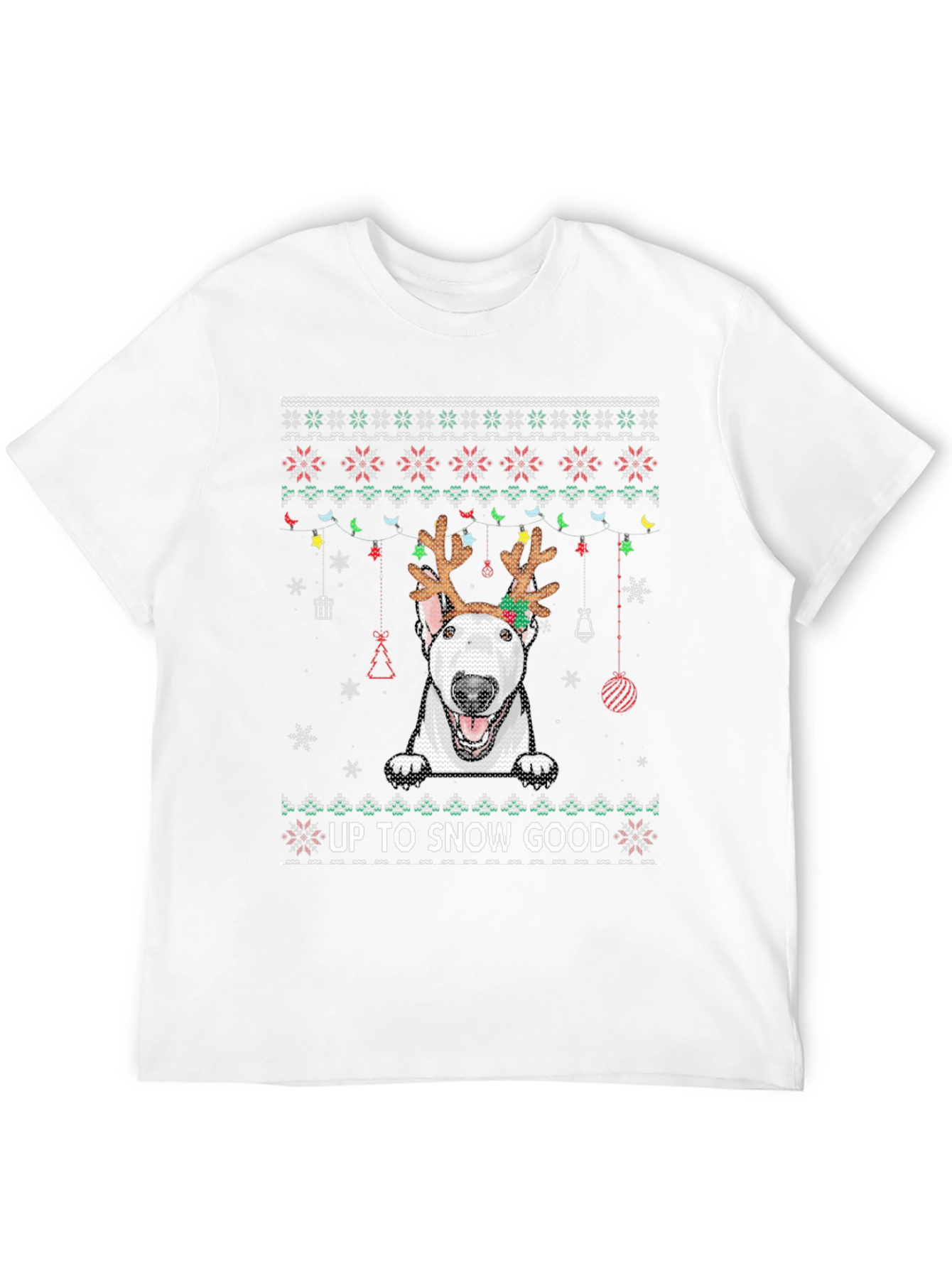 Up to Snow Good Bull Terrier Christmas T-Shirt