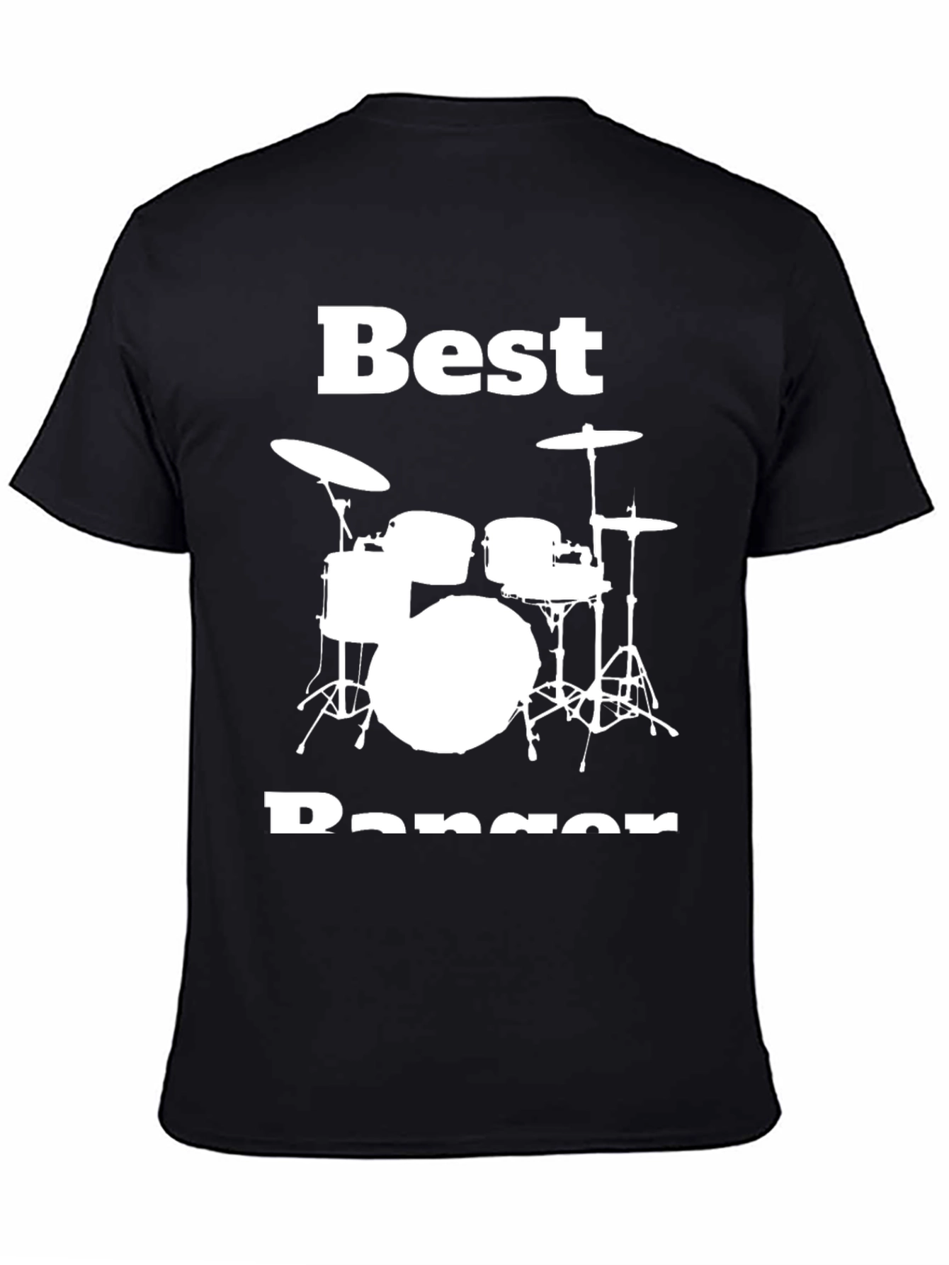 Best Banger Drum Set Graphic T-Shirt