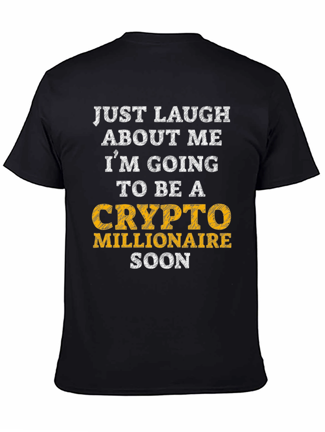 Crypto Millionaire T-Shirt Funny Bitcoin Investor Tee