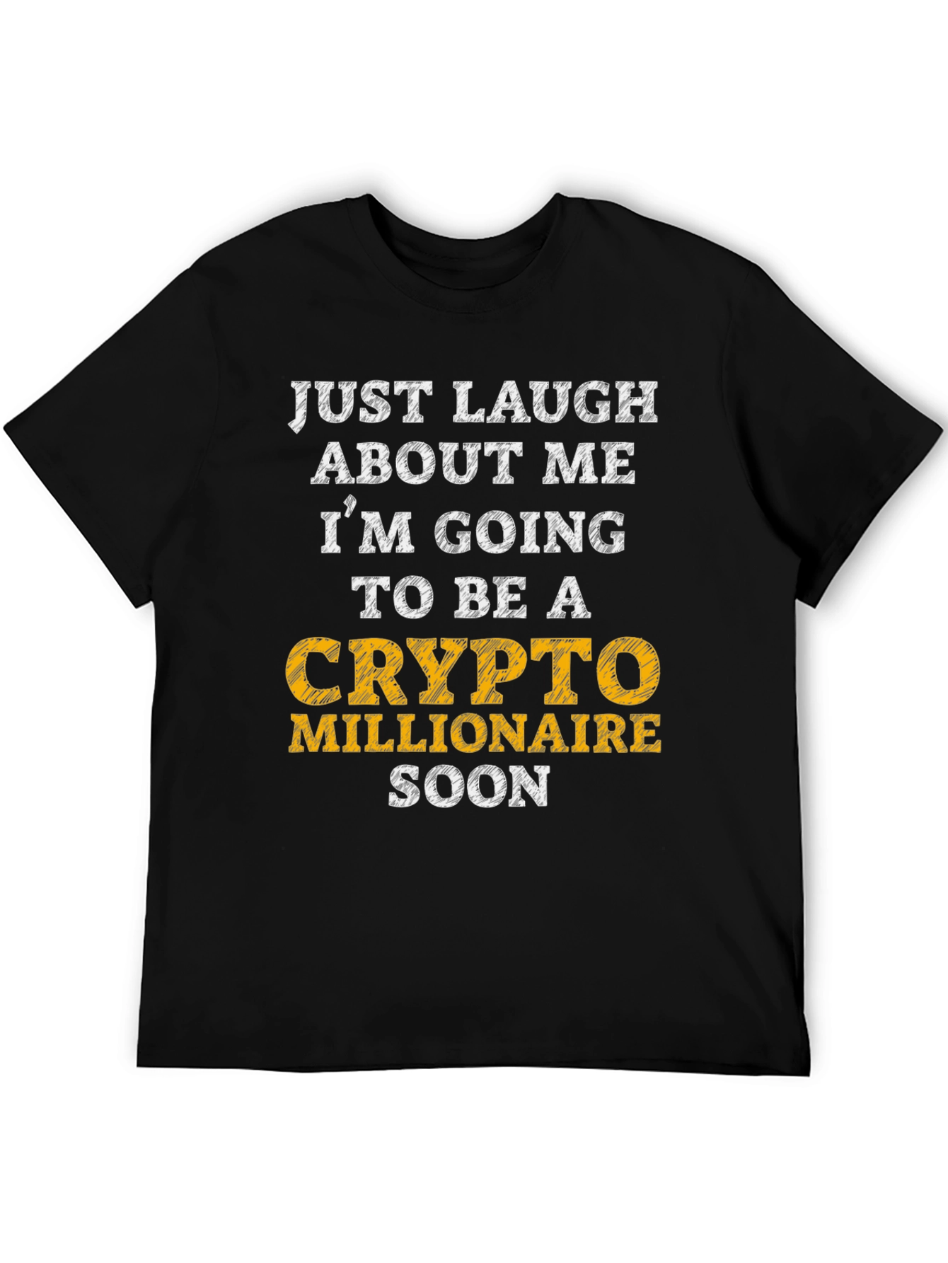 Crypto Millionaire T-Shirt Funny Bitcoin Investor Tee