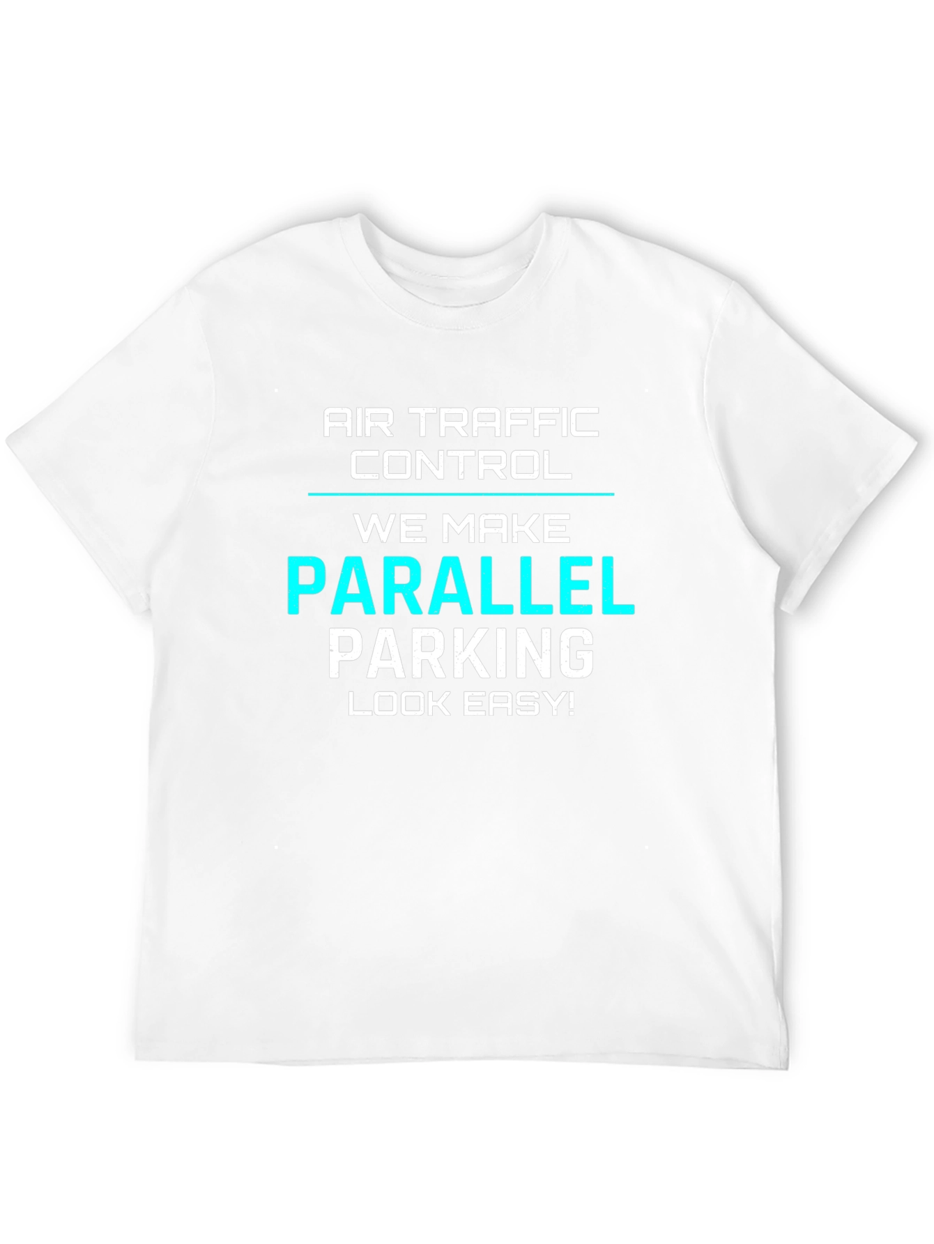 Air Traffic Control Parallel Parking Graphic Tee