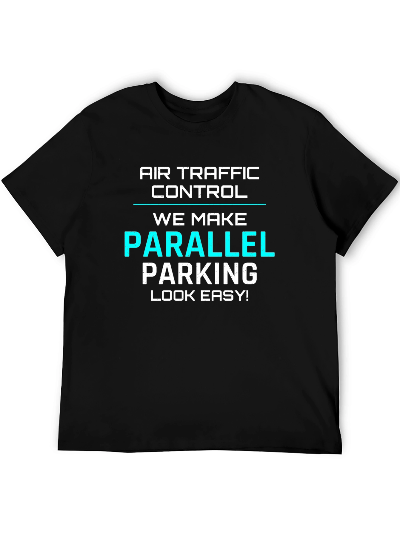 Air Traffic Control Parallel Parking Graphic Tee