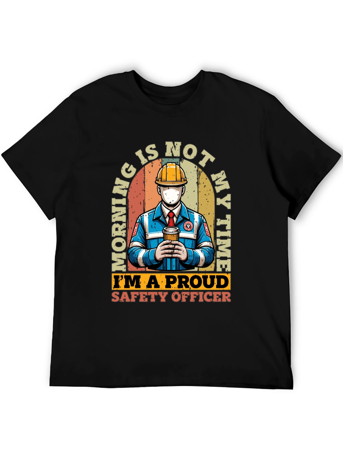 Safety Officer T-Shirt: Morning Is Not My Time