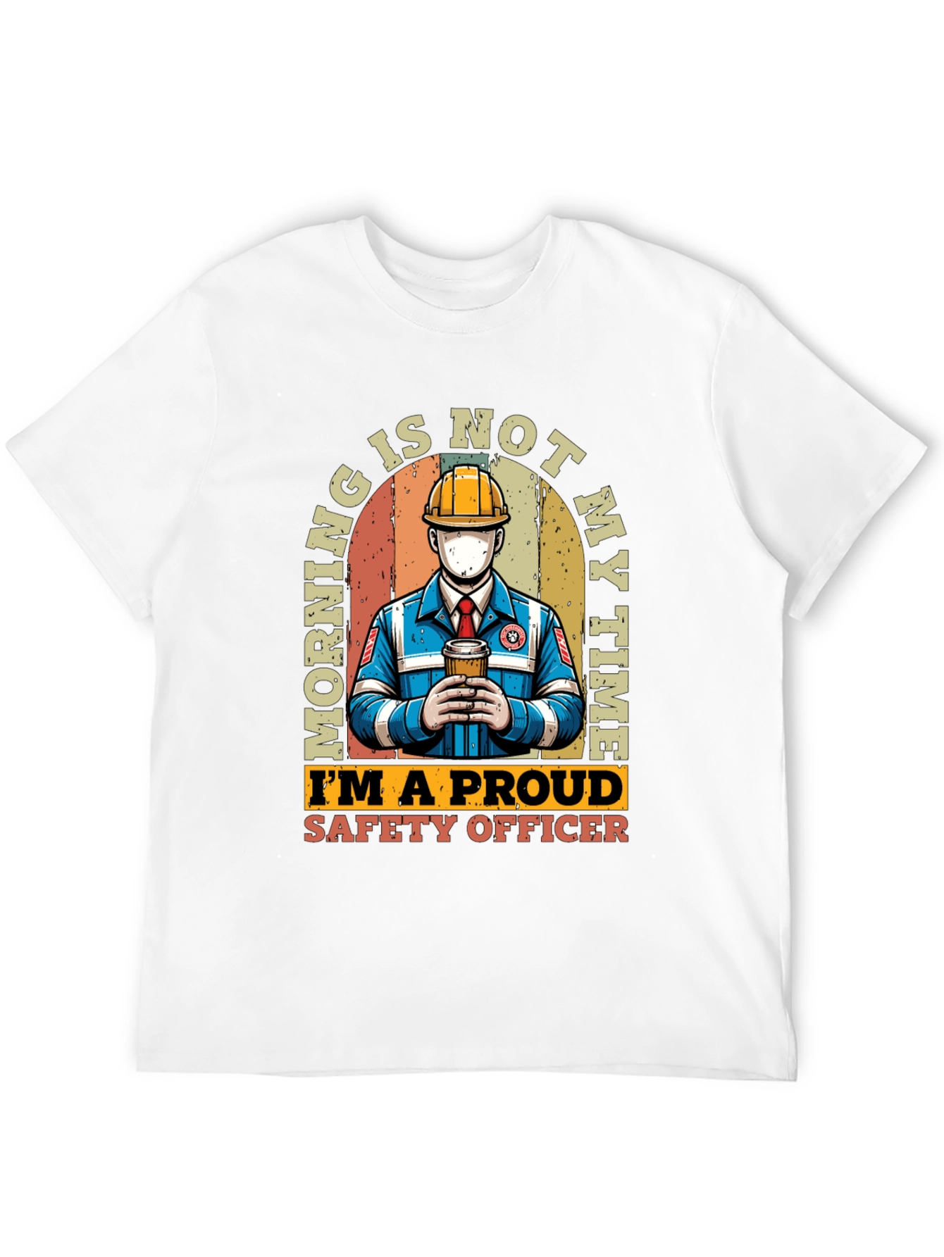 Safety Officer T-Shirt: Morning Is Not My Time