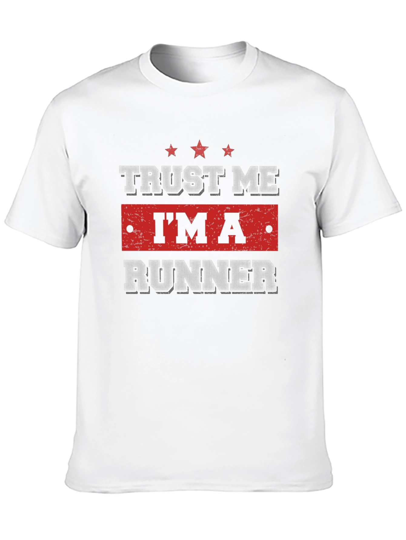 Trust Me Im A Runner - Graphic T-Shirt