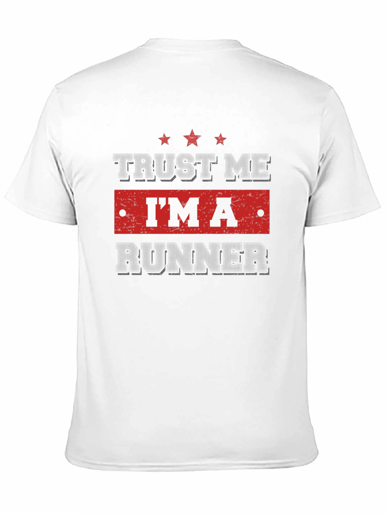 Trust Me Im A Runner - Graphic T-Shirt