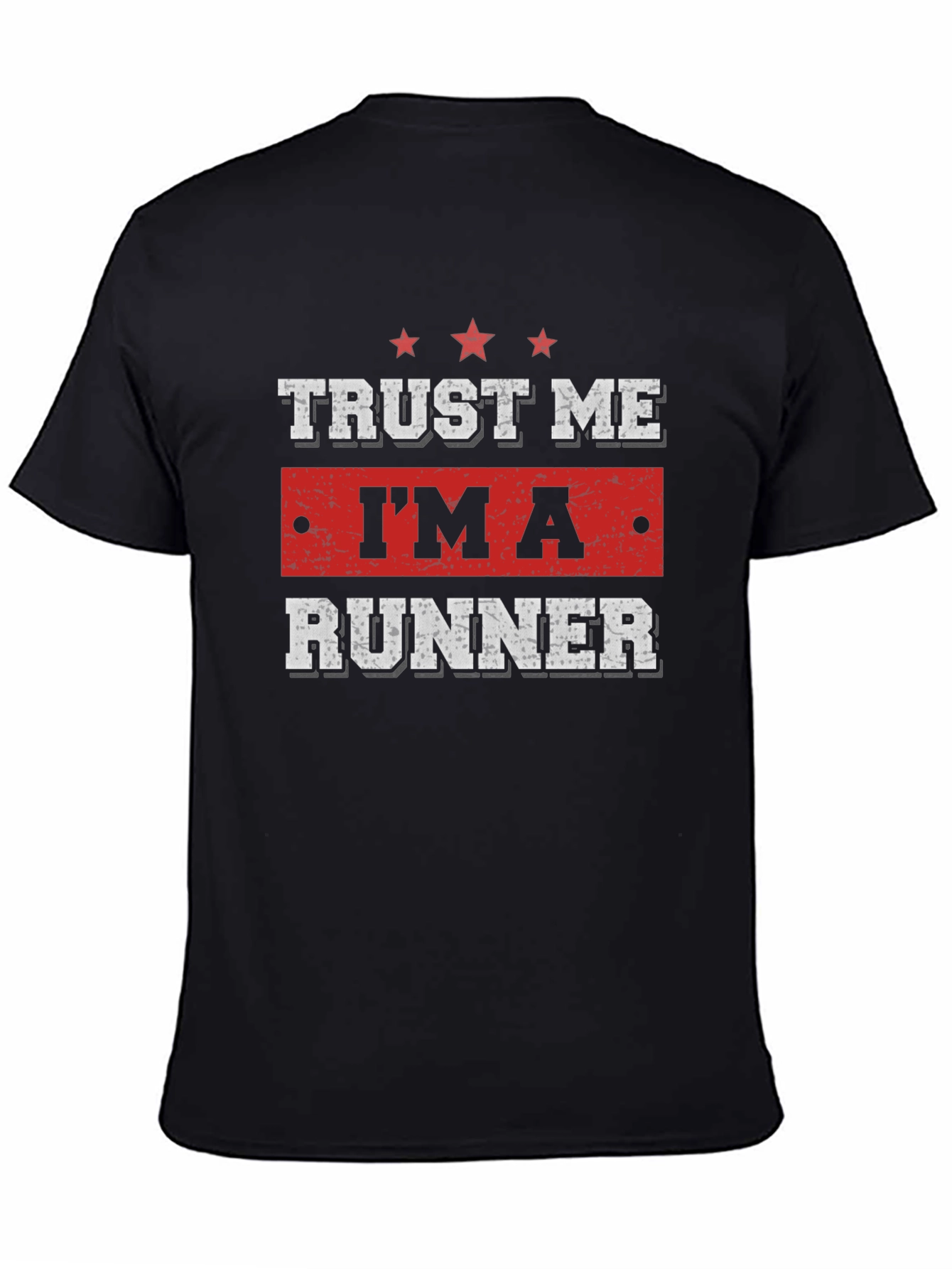 Trust Me Im A Runner - Graphic T-Shirt