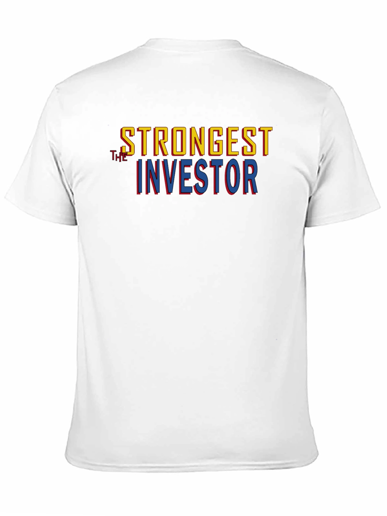 Strongest Investor Graphic Tee