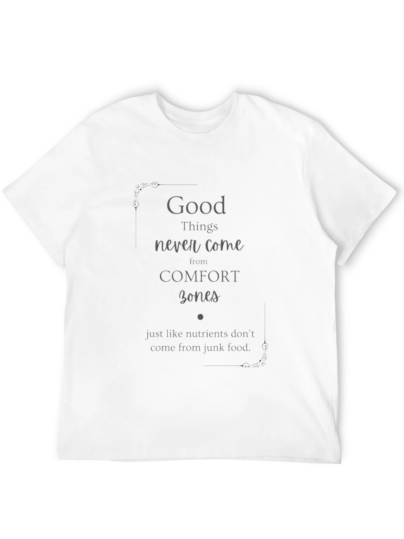 Motivational Comfort Zone T-Shirt