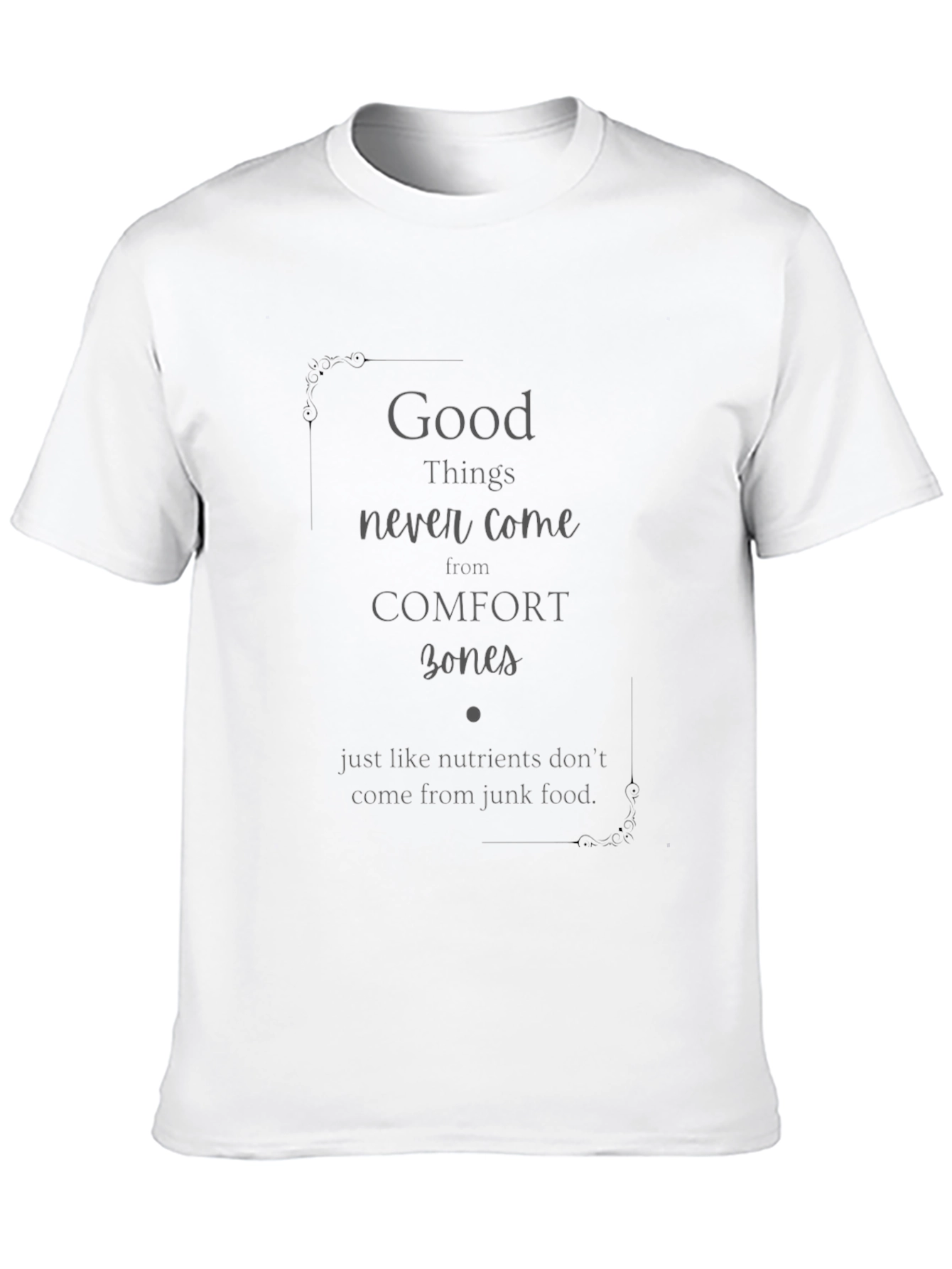 Motivational Comfort Zone T-Shirt