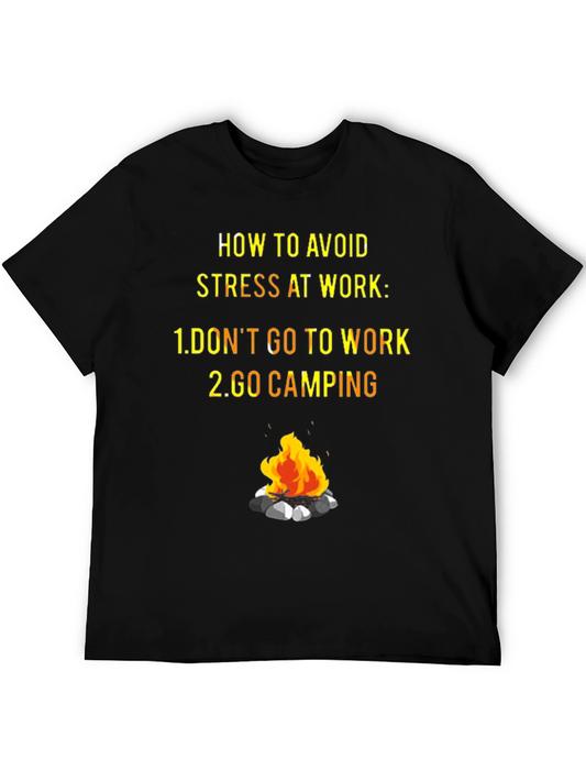 Avoid Stress T-Shirt: Camping & Work Humor