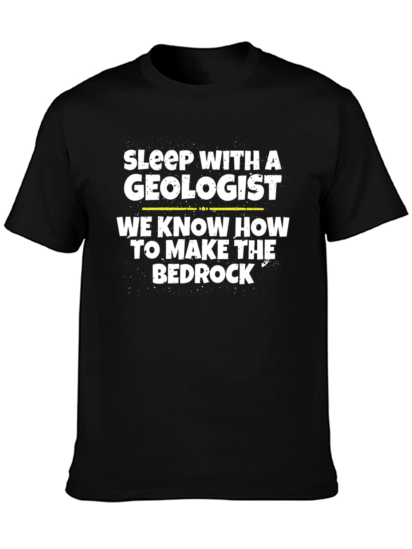 Sleep With A Geologist T-Shirt
