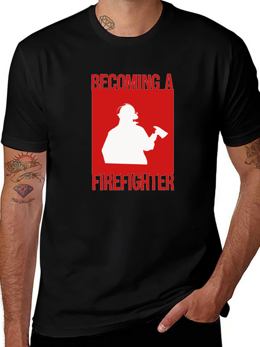 Becoming A Firefighter T-Shirt