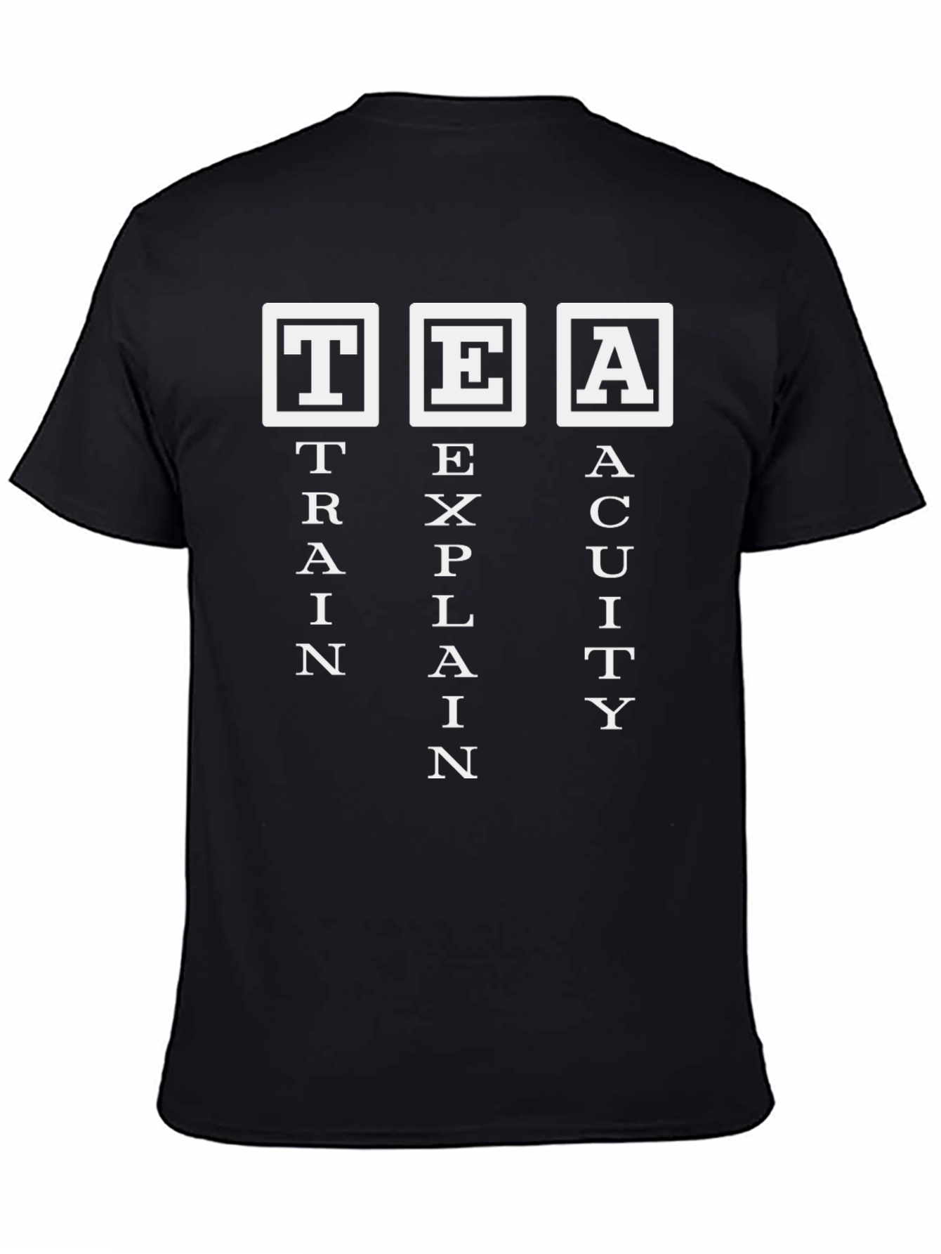 TEA - Train Explain Acuity - Black T-Shirt