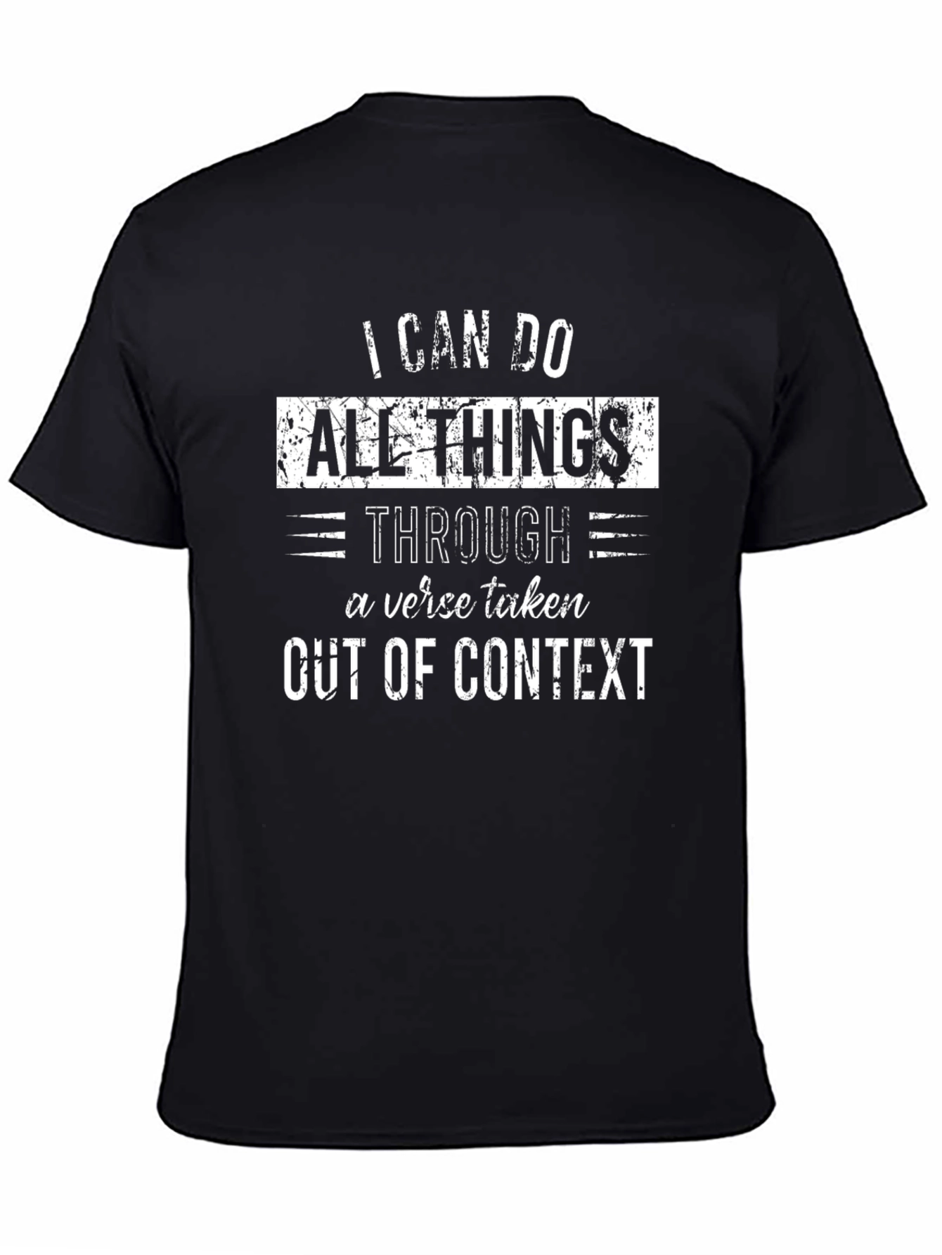 I Can Do All Things T-Shirt