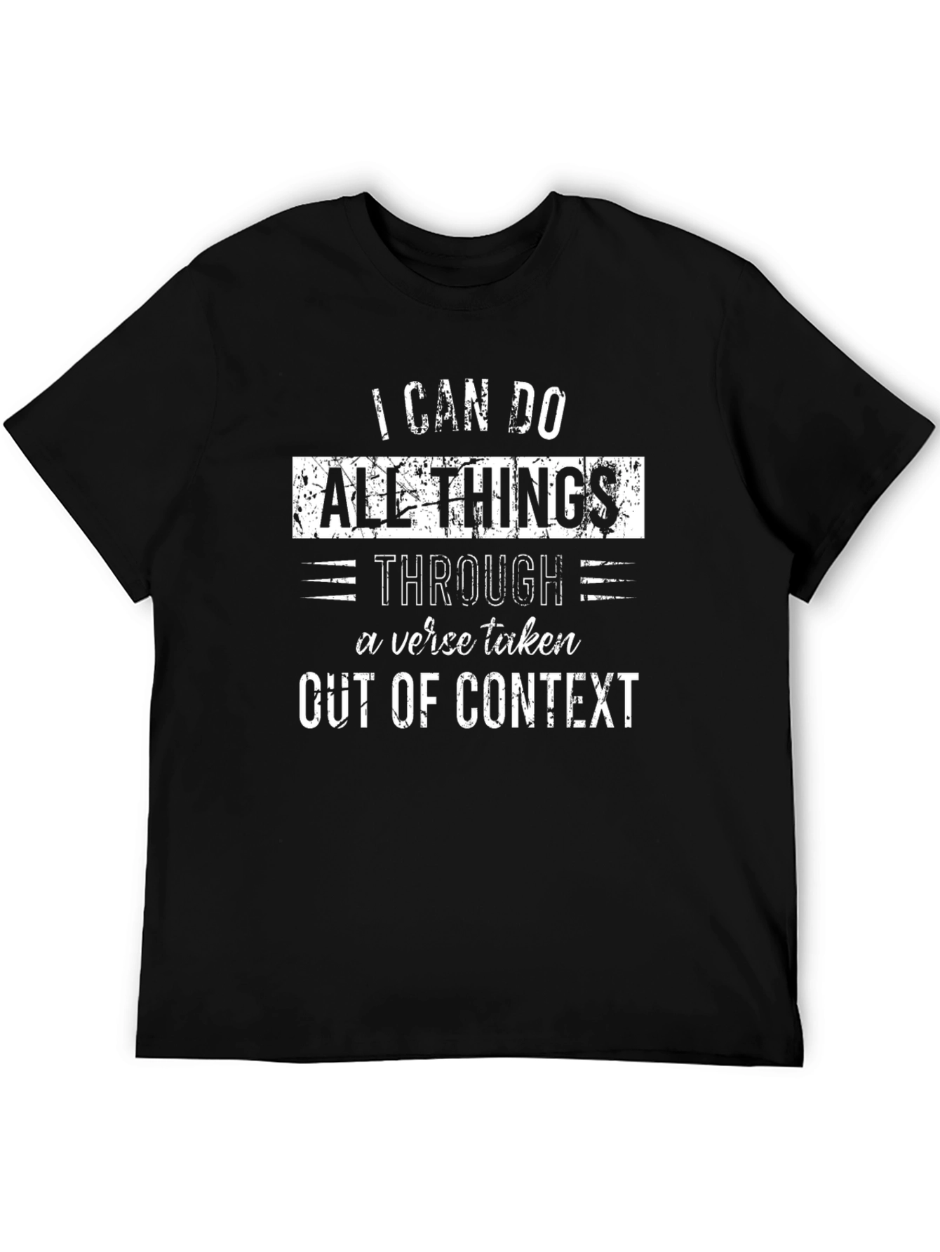 I Can Do All Things T-Shirt