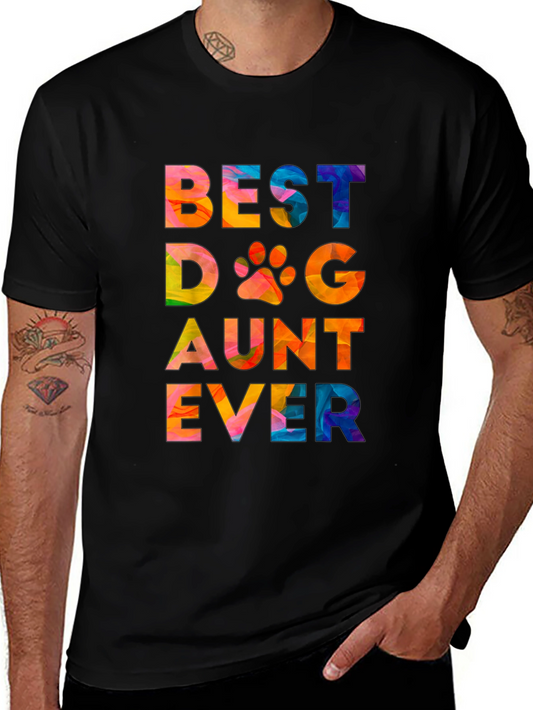 Best Dog Aunt Ever T-Shirt - Colorful Graphic Tee