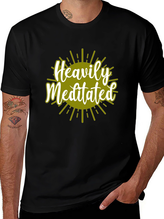 Heavily Meditated T-Shirt - Relaxed Fit