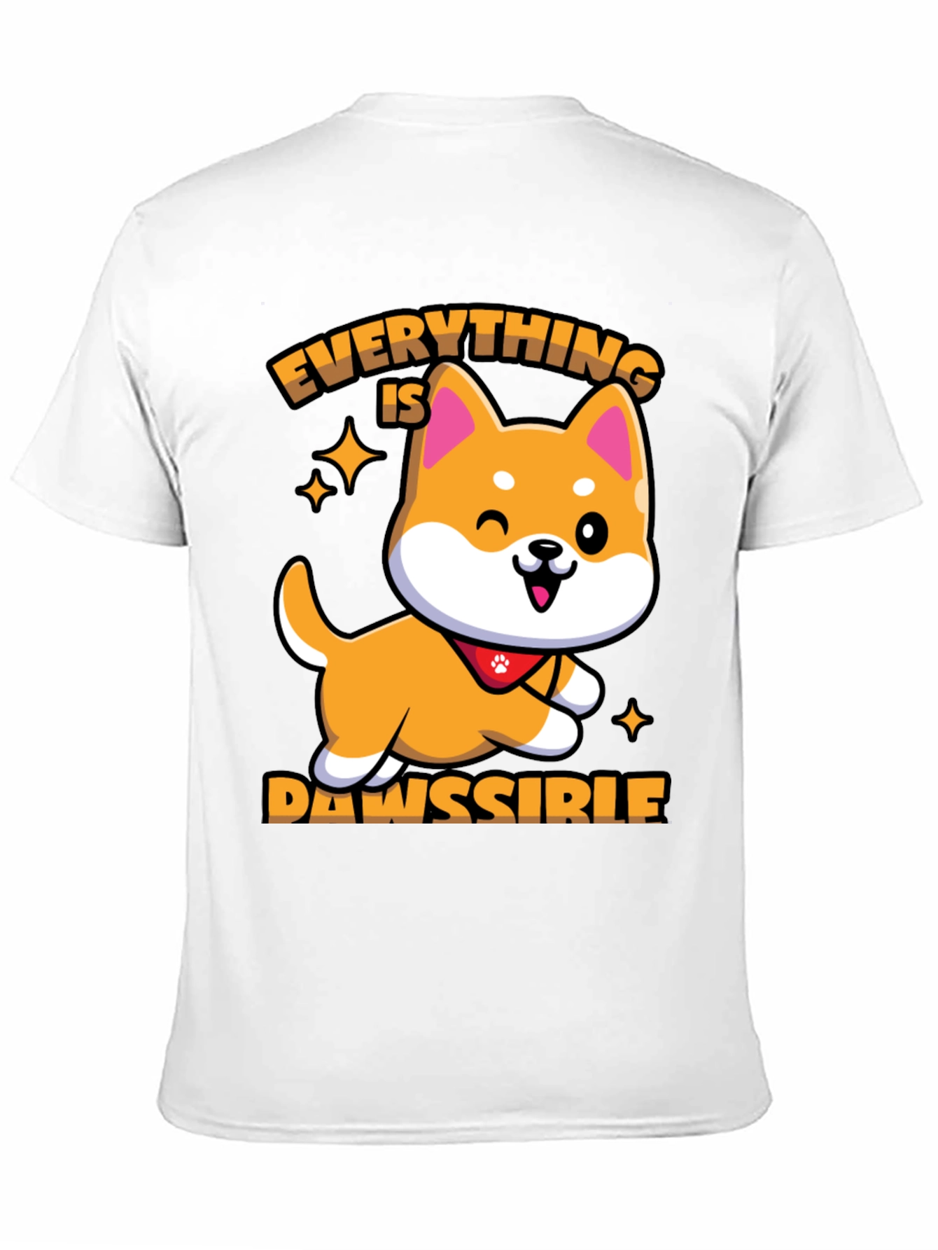 Everything is Dawssible T-Shirt