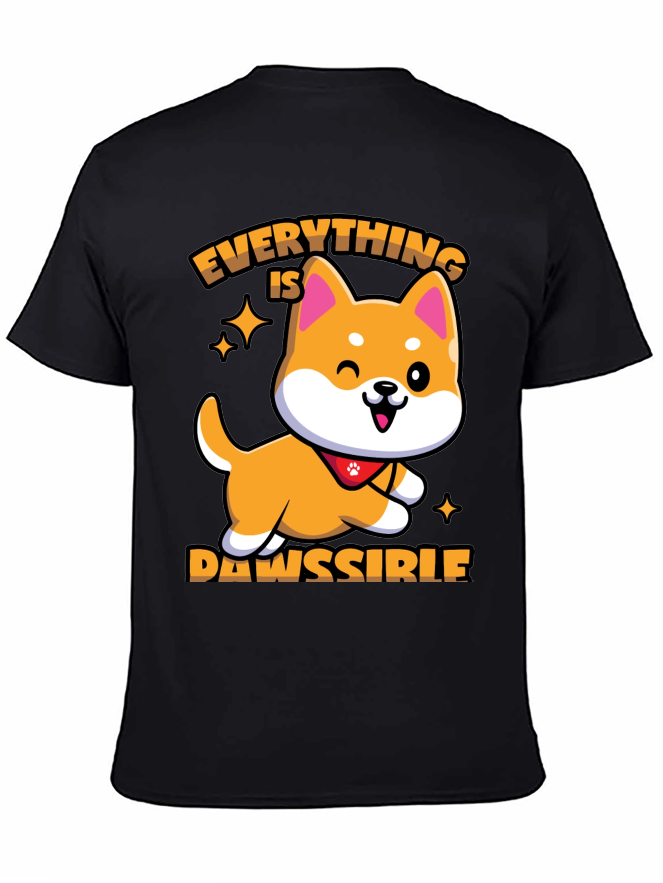 Everything is Dawssible T-Shirt