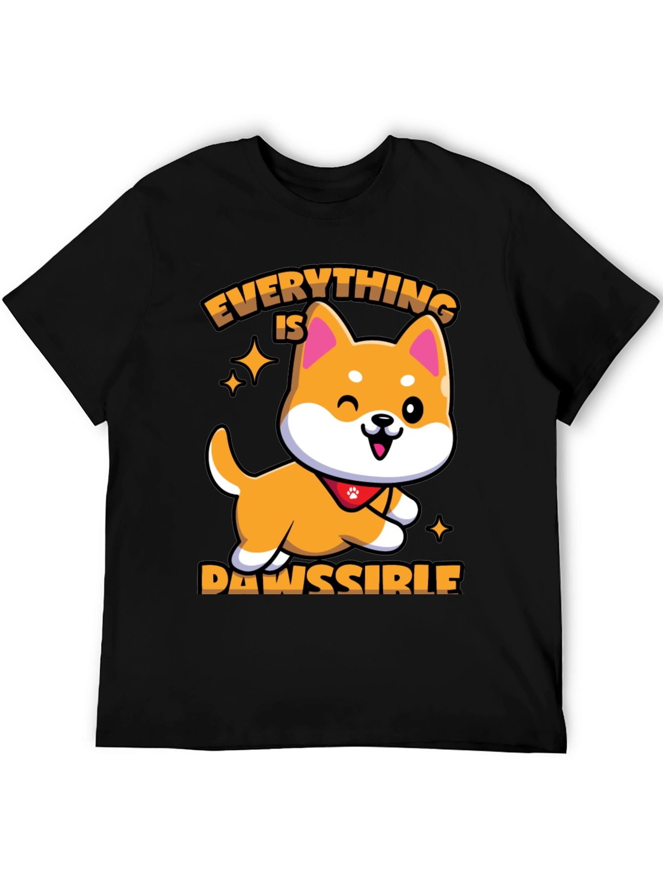 Everything is Dawssible T-Shirt