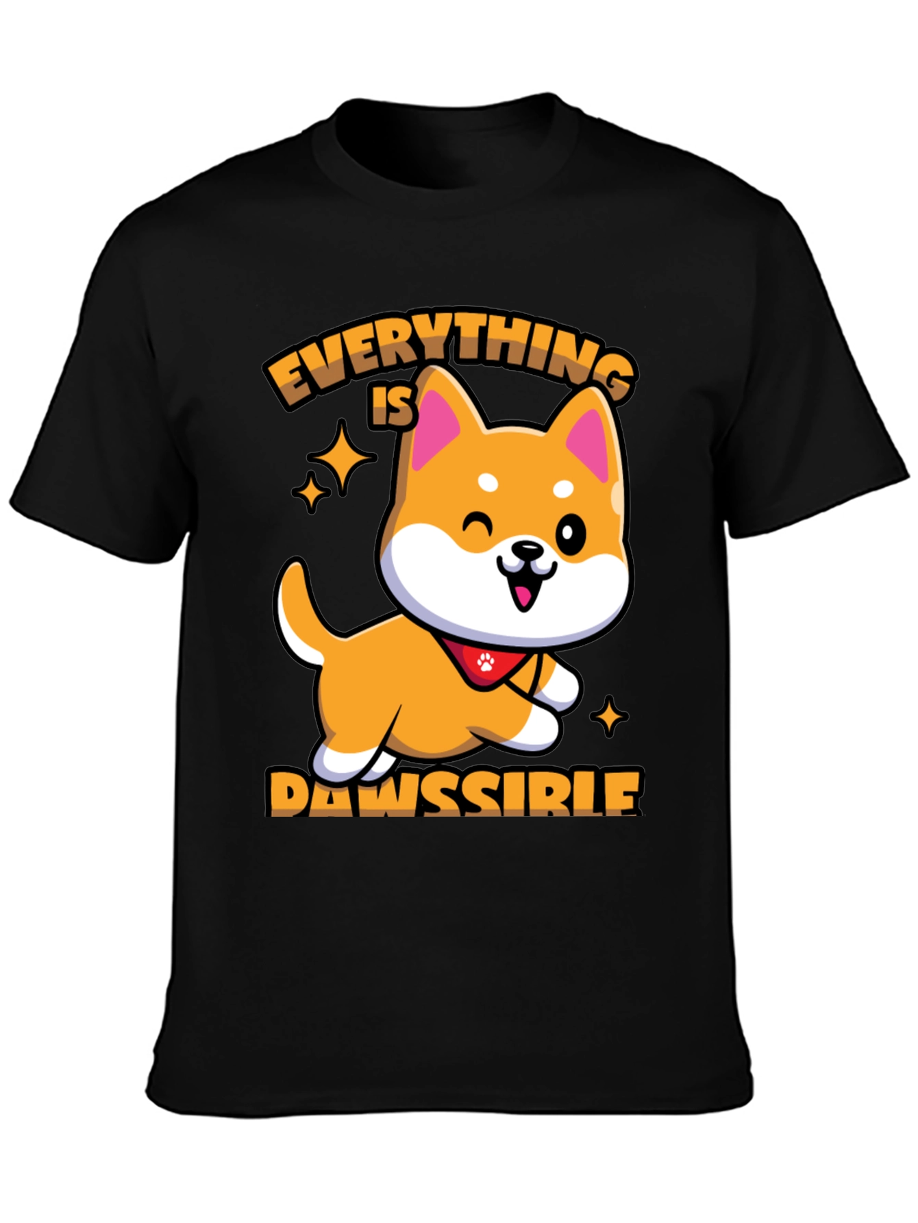 Everything is Dawssible T-Shirt