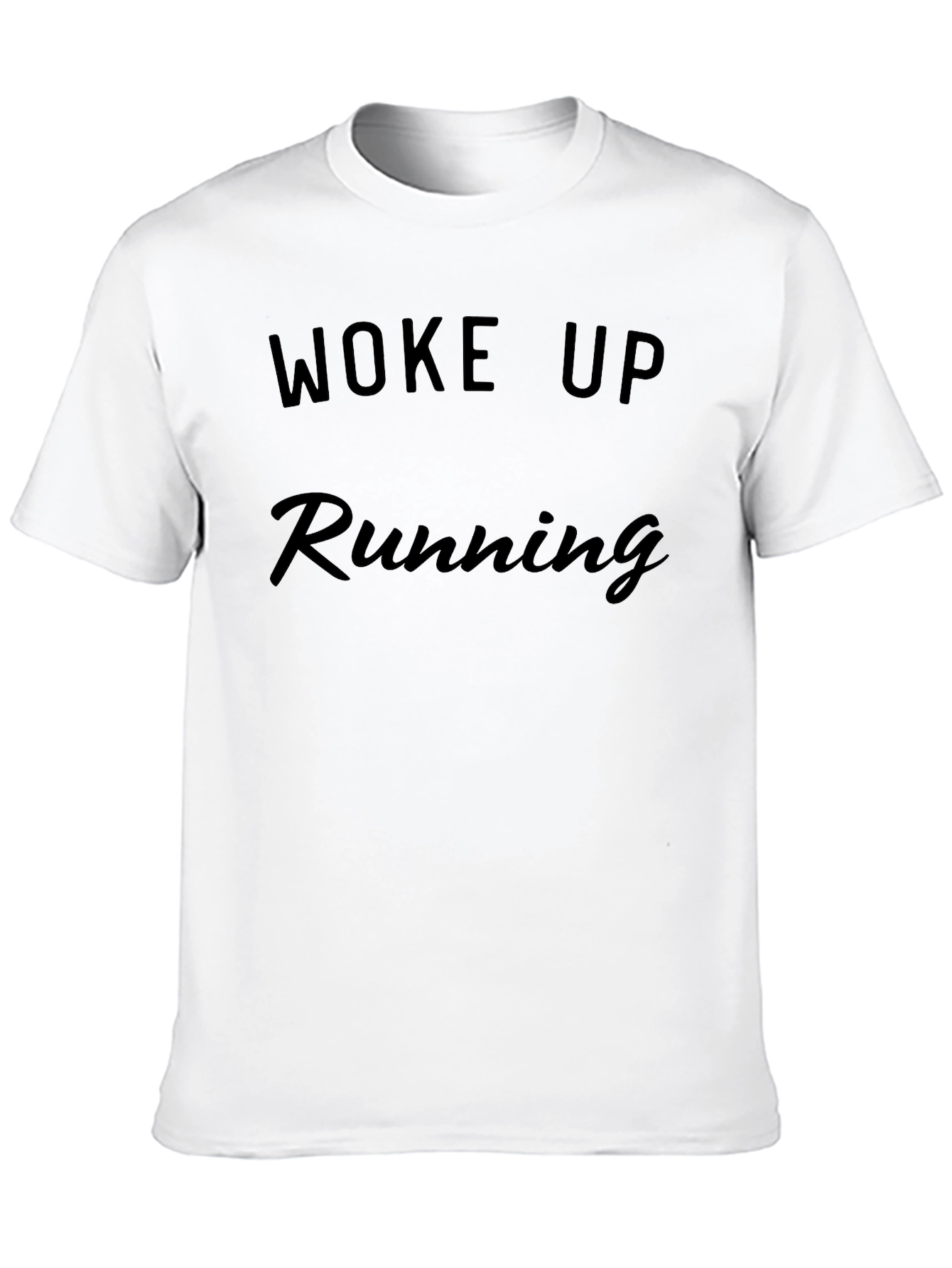 Woke Up Running Black T-Shirt